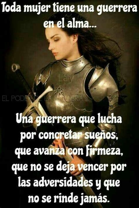 35 frases inspiradoras para mujeres guerreras que。